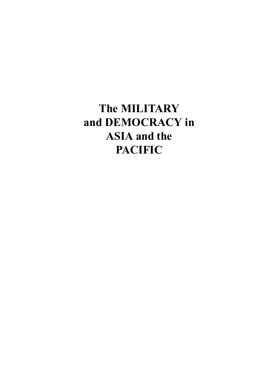 The Military and Democracy in Asia and the Pacific by R J May Viberto Selochan
