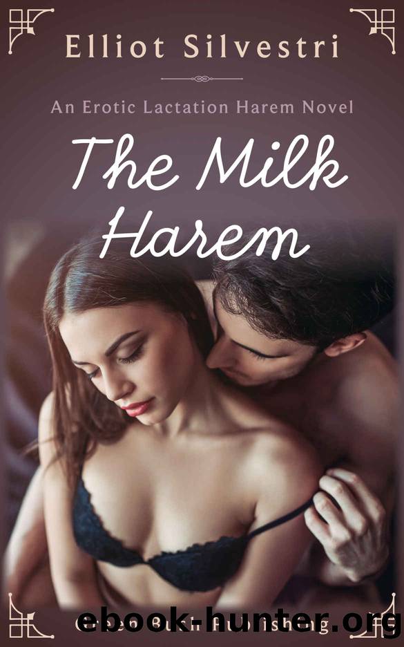 The Milk Harem by Silvestri Elliot