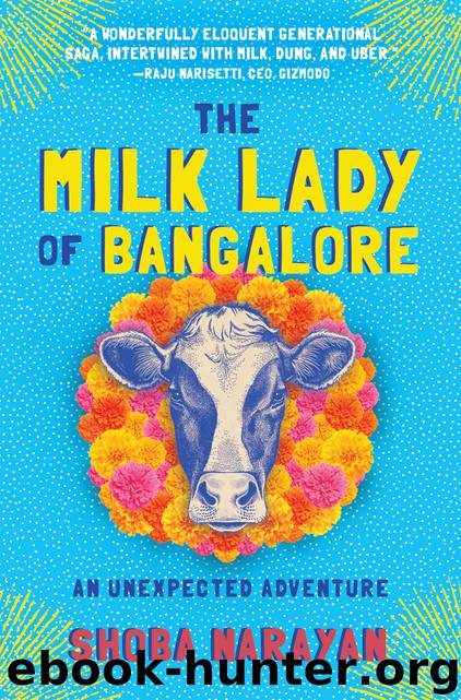 The Milk Lady of Bangalore by Shoba Narayan