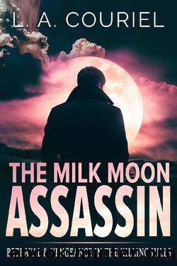 The Milk Moon Assassin by L A Couriel