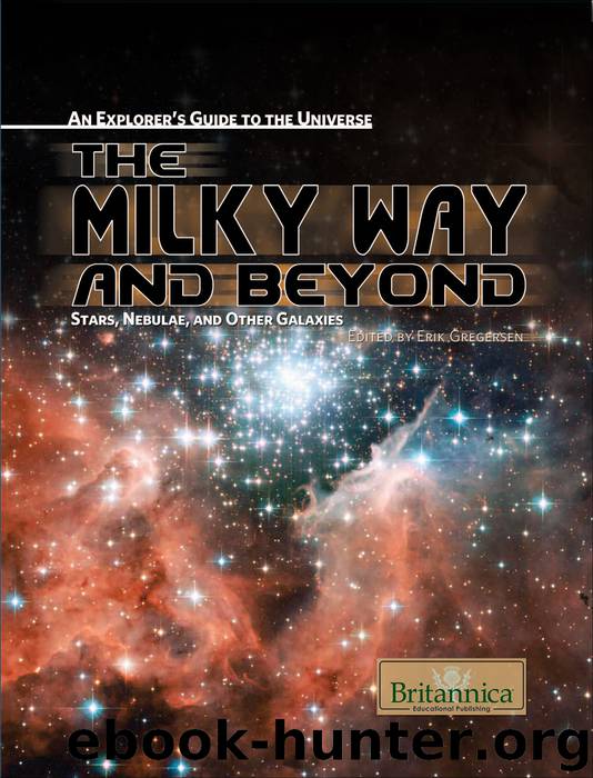 The Milky Way and Beyond by Britannica Educational Publishing