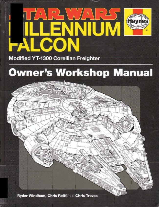 The Millennium Falcon Owner's Workshop Manual: Star Wars by Unknow