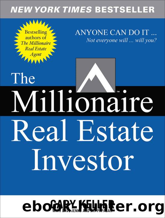 The Millionaire Real Estate Investor by Gary Keller & Dave Jenks & Jay Papasan