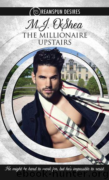 The Millionaire Upstairs by M.J. O'Shea