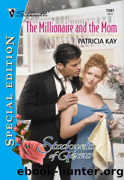 The Millionaire and the Mom by Patricia Kay