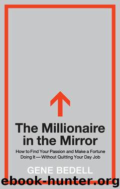 The Millionaire in the Mirror by Gene Bedell