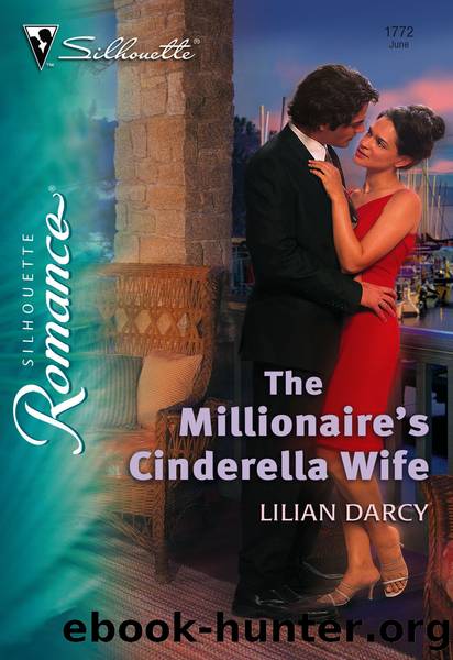 The Millionaire's Cinderella Wife by Lilian Darcy