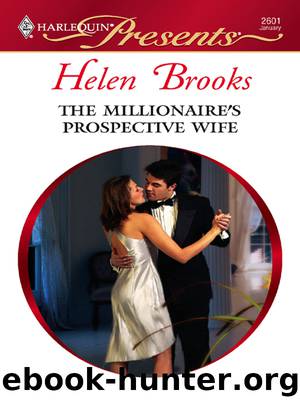 The Millionaire's Prospective Wife by Helen Brooks