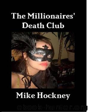 The Millionaires' Death Club by Mike Hockney