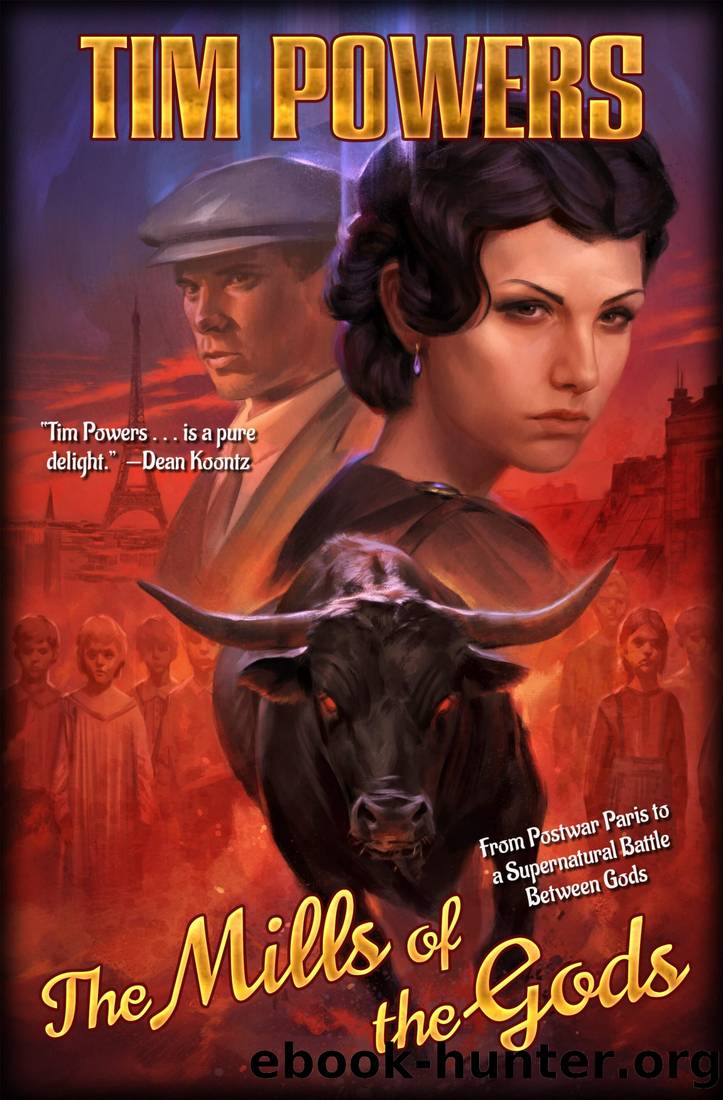 The Mills of the Gods by Tim Powers