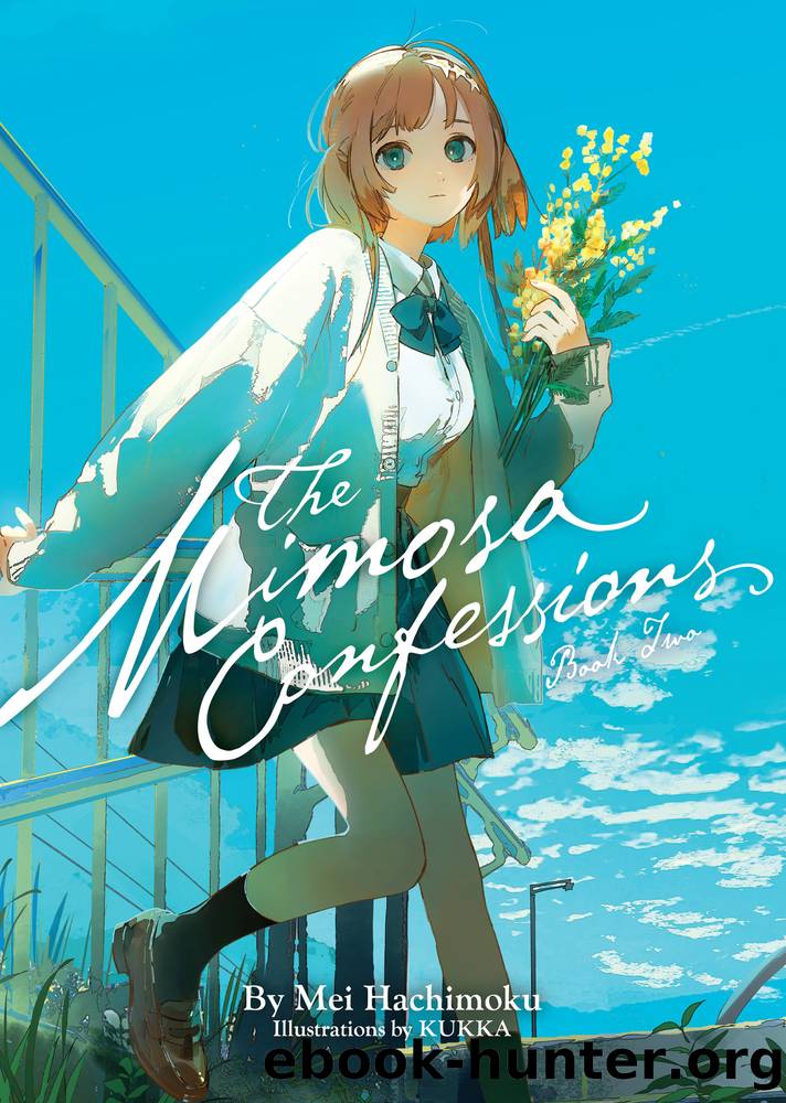 The Mimosa Confessions Vol. 2 by Mei Hachimoku