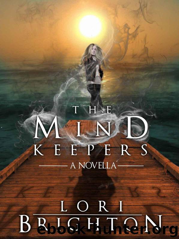 The Mind Keepers (The Mind Readers) by Brighton Lori