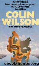 The Mind Parasites by Colin Wilson