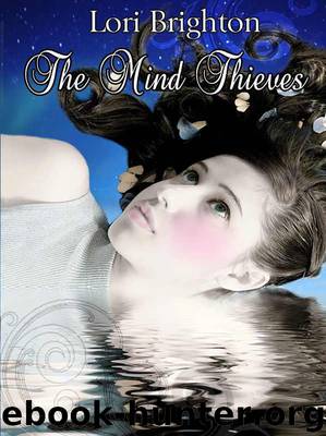 The Mind Thieves (The Mind Readers) by Brighton Lori