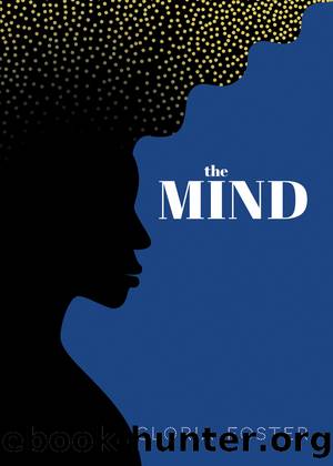 The Mind by Gloria Foster