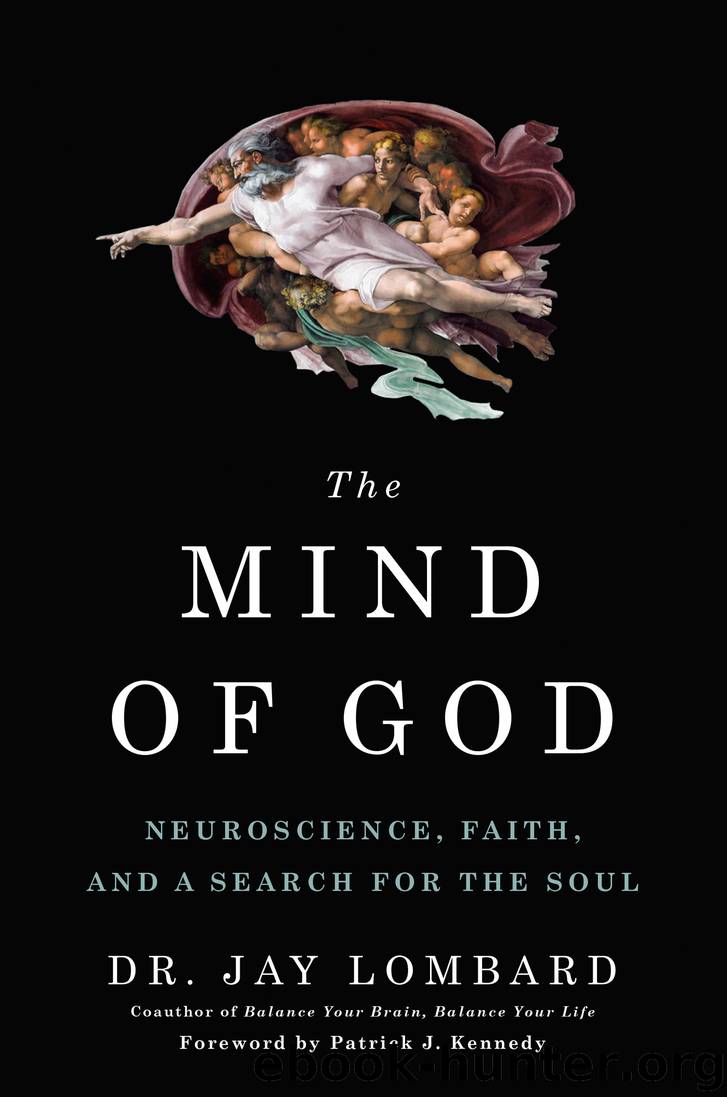 The Mind of God by Dr. Jay Lombard