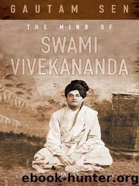 The Mind of Swami Vivekananda by Gautam Sen