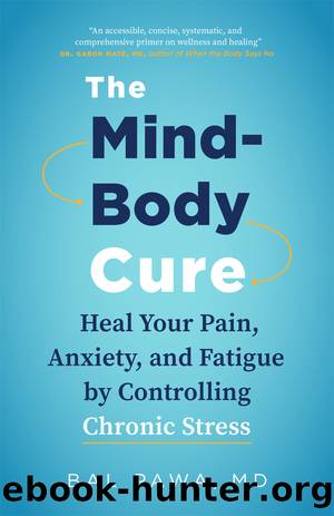 The Mind-Body Cure by Bal Pawa