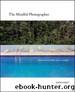 The Mindful Photographer by David Ulrich