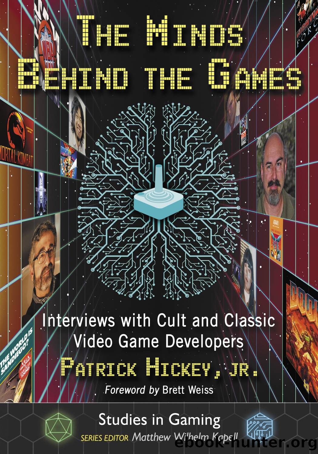 The Minds Behind the Games by Patrick Hickey Jr