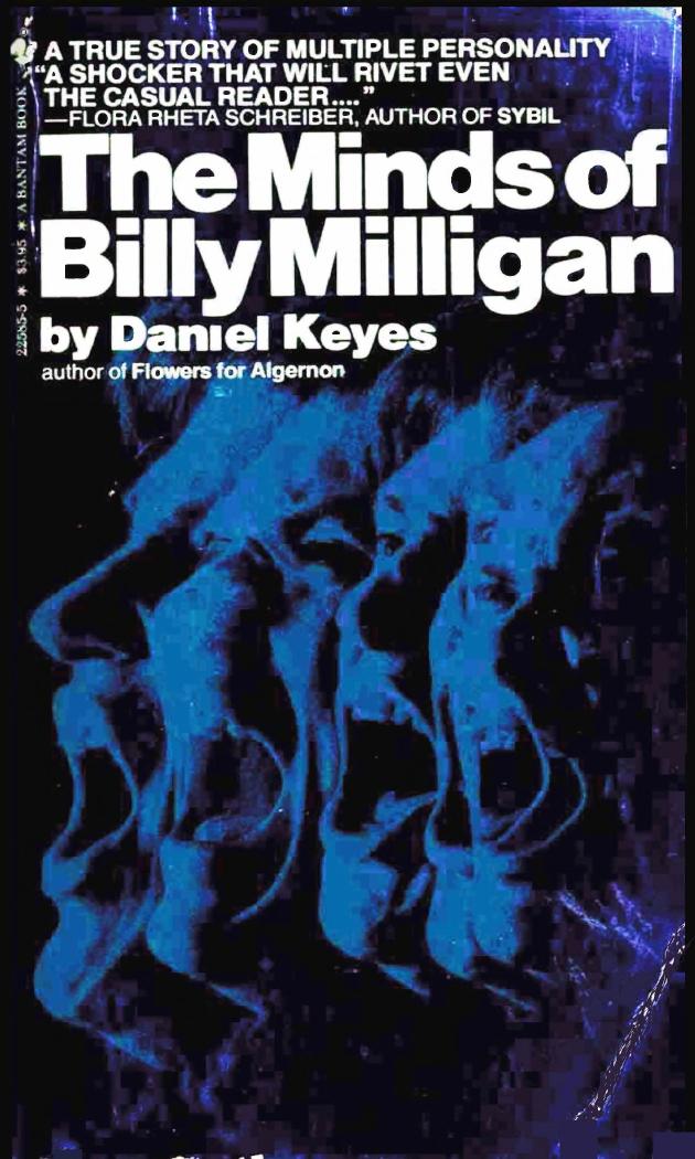 The Minds of Billy Milligan (1981 by Daniel Keyes