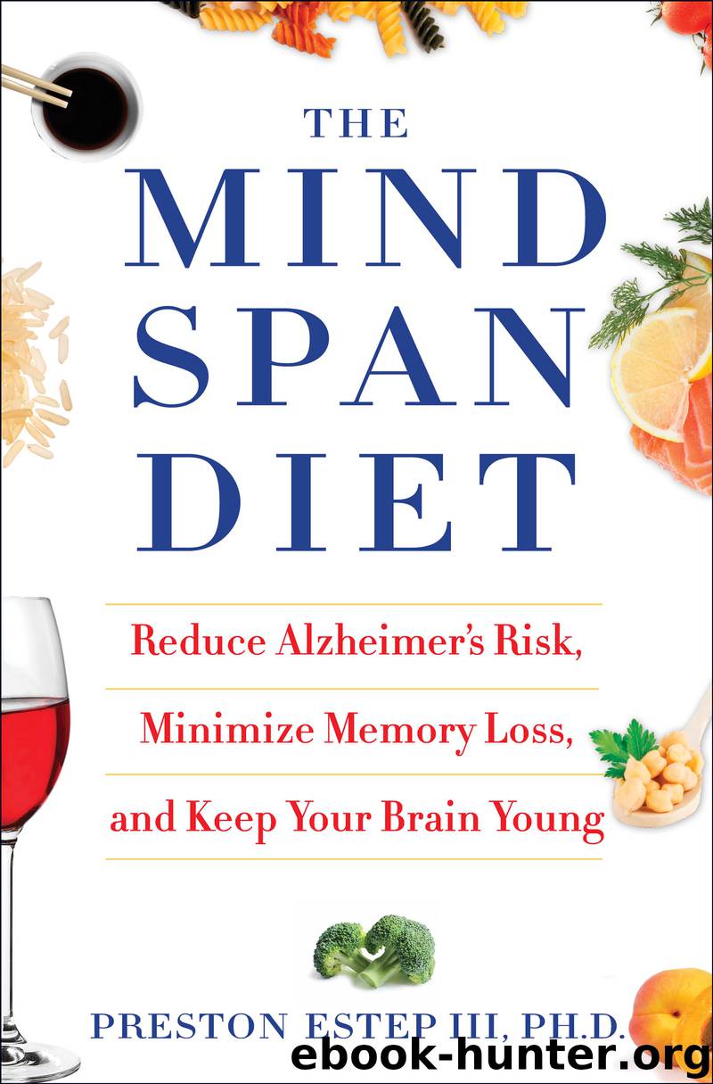 The Mindspan Diet by Preston Estep III