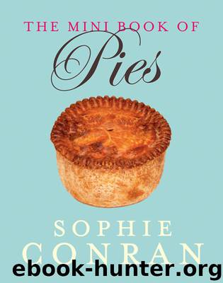 The Mini Book of Pies by Sophie Conran