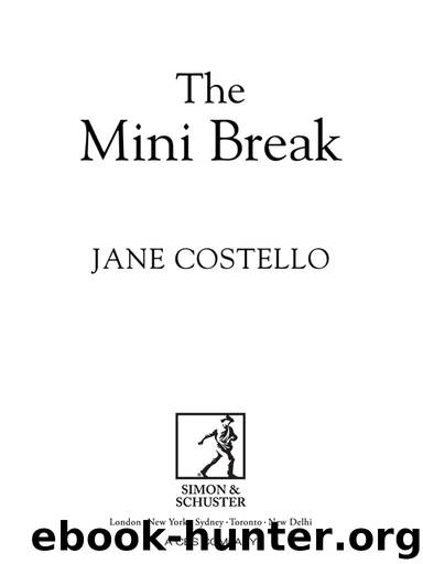 The Mini Break by Jane Costello