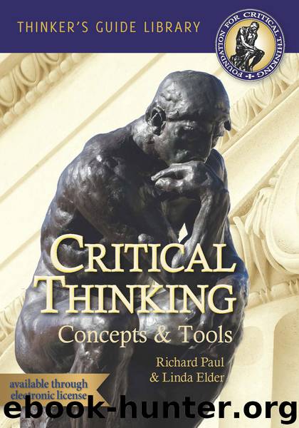 The Miniature Guide to Critical Thinking Concepts & Tools by Richard Paul & Linda Elder