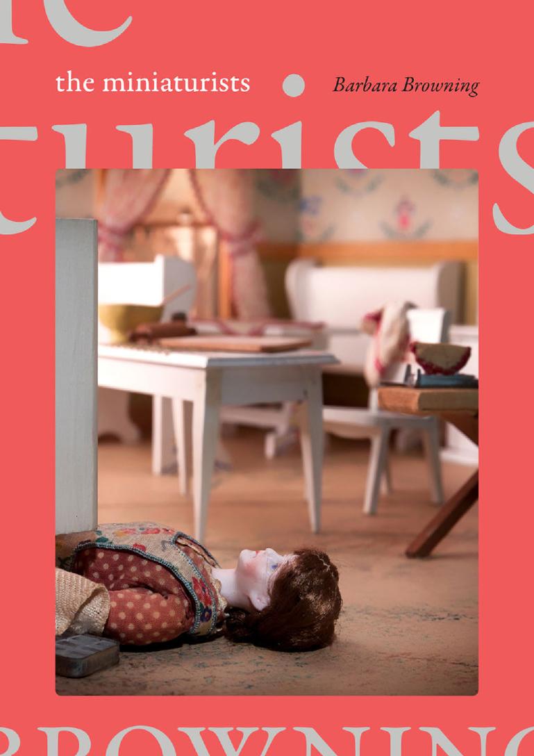The Miniaturists by Barbara Browning