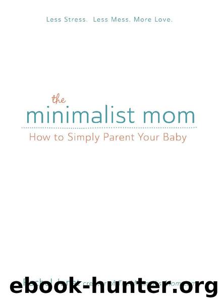 The Minimalist Mom by Rachel Jonat