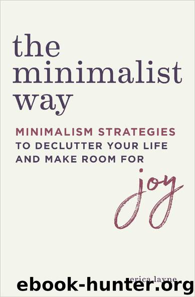 The Minimalist Way by Erica Layne
