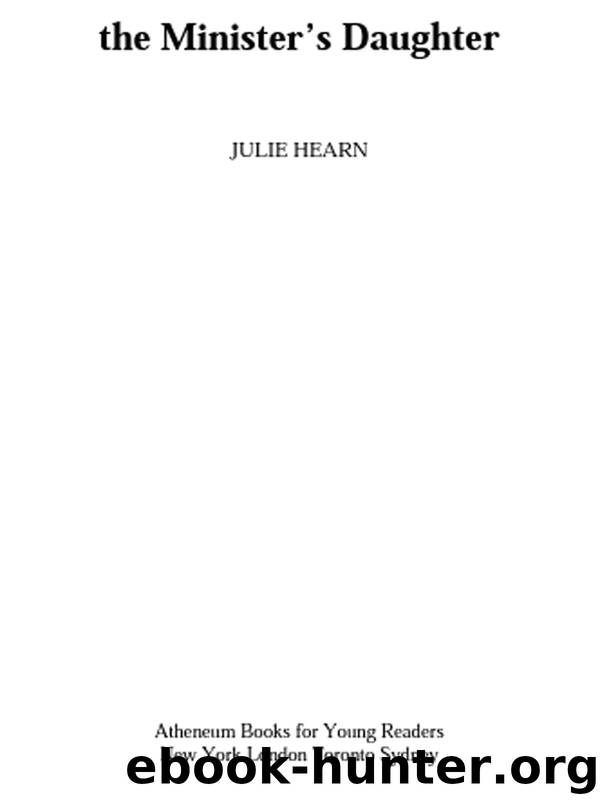 The Minister's Daughter by Julie Hearn