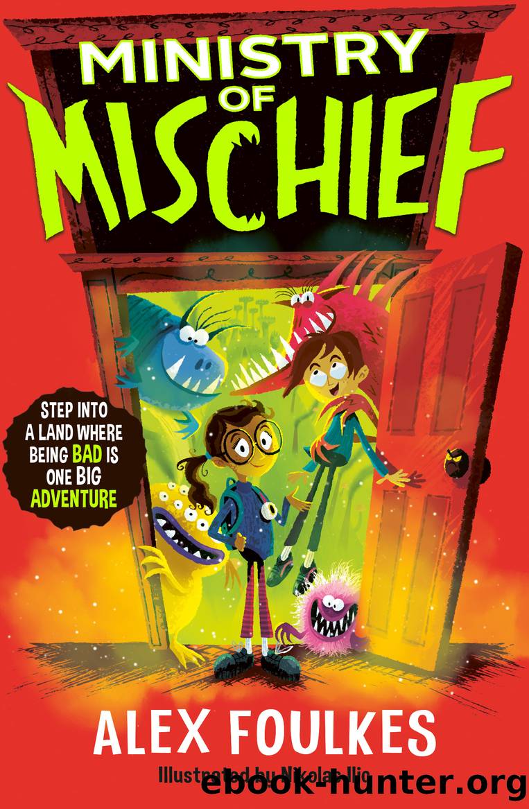 The Ministry of Mischief by Alex Foulkes