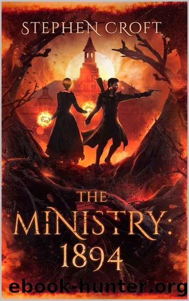 The Ministry: 1894 by Stephen Croft