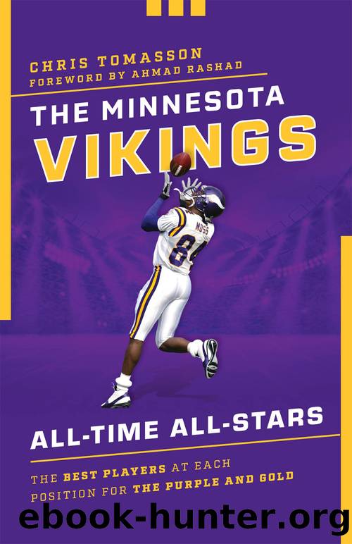 The Minnesota Vikings All-Time All-Stars by Chris Tomasson