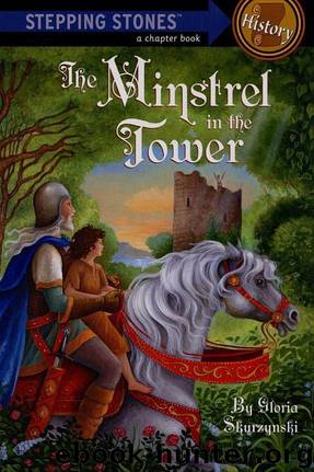 The Minstrel in the Tower by Gloria Skurzynski
