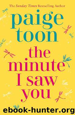The Minute I Saw You by Paige Toon