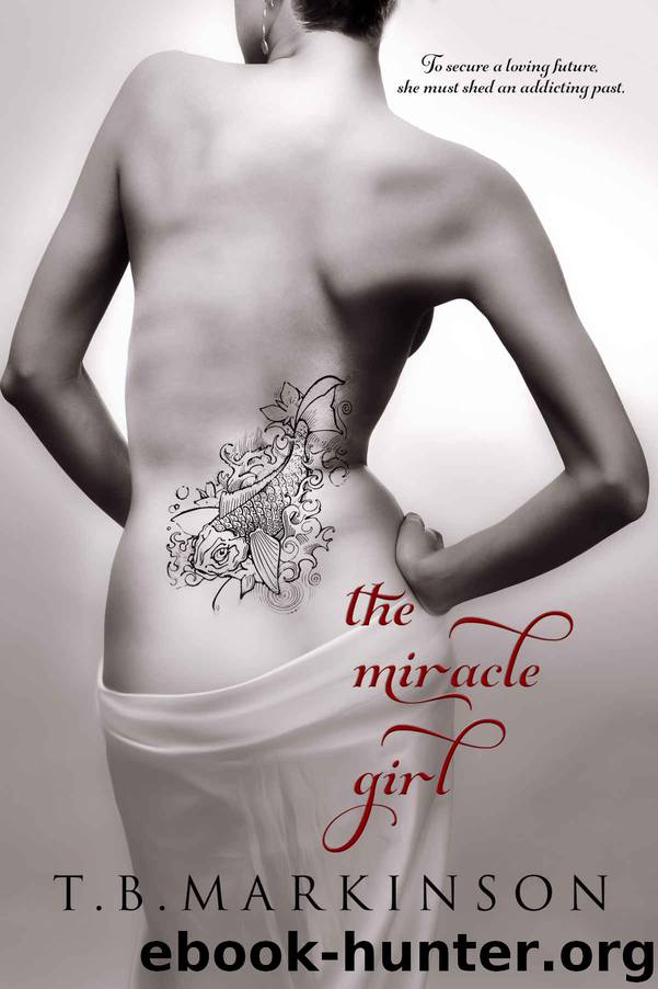 The Miracle Girl by T. B. Markinson