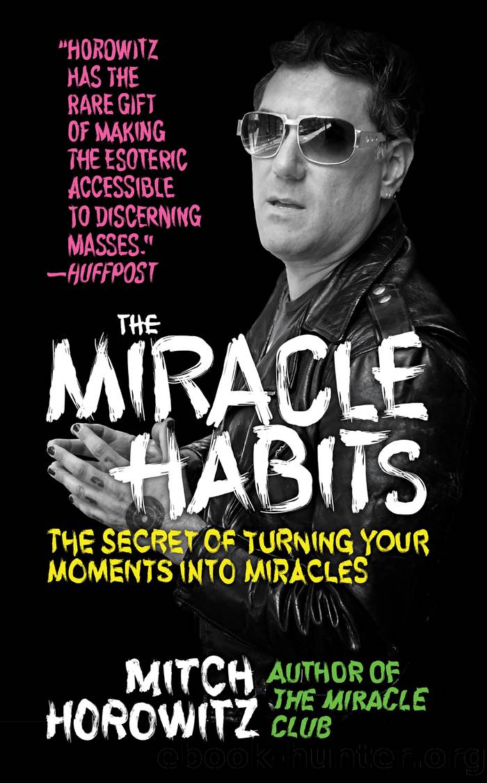 The Miracle Habits by Mitch Horowitz