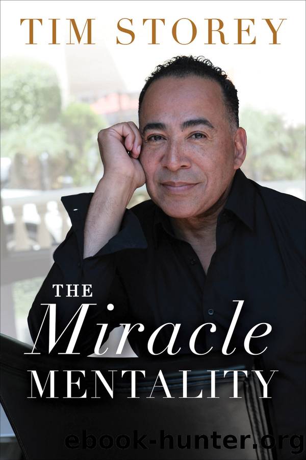 The Miracle Mentality by Tim Storey