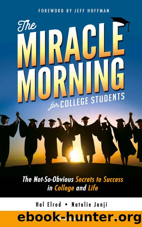The Miracle Morning for College Students by Elrod Hal & Janji Natalie & Corder Honoree