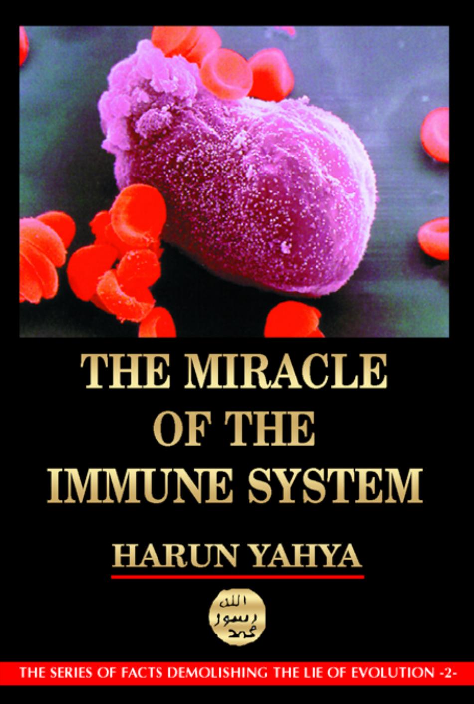 The Miracle Of The Immune System. English by Unknown
