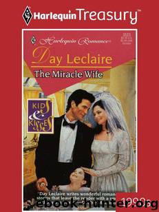 The Miracle Wife (Harlequin Romance) by Leclaire Day