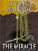 The Miracle by Irving Wallace
