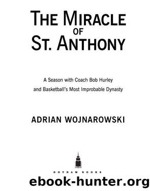 The Miracle of St. Anthony by Adrian Wojnarowski