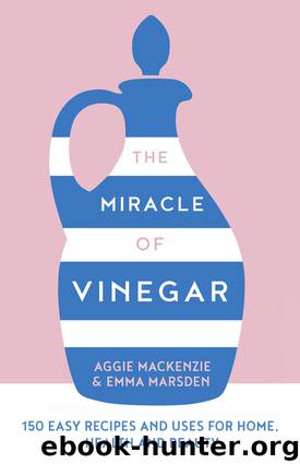 The Miracle of Vinegar by Emma Marsden