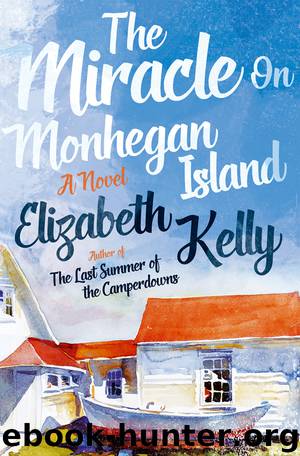 The Miracle on Monhegan Island by Elizabeth Kelly