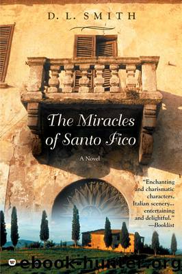 The Miracles of Santo Fico by D. L. Smith