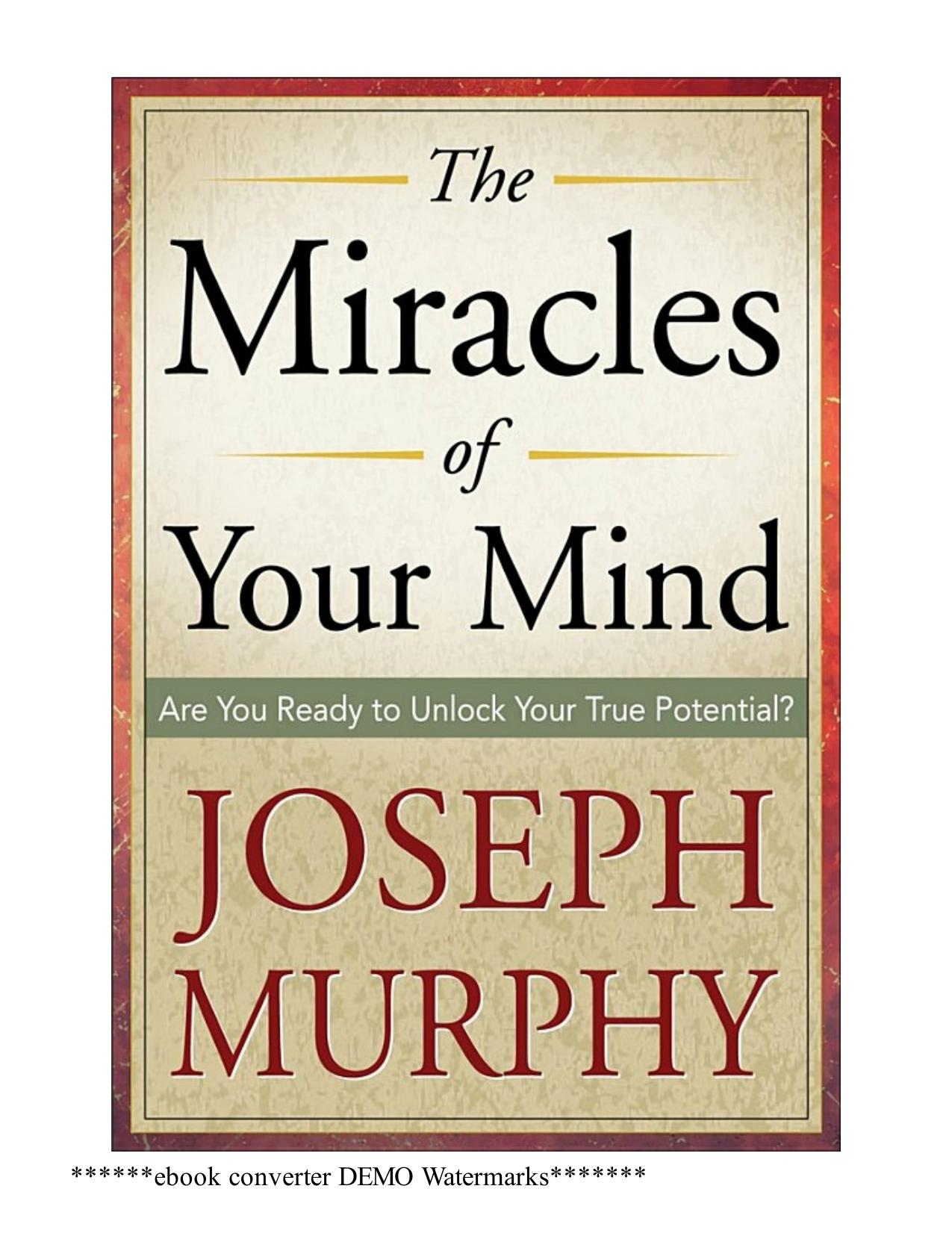 The Miracles of Your Mind by Joseph Murphy